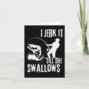 I Jerk It Till She Swallows Retro Vintage Funny Ad Card
