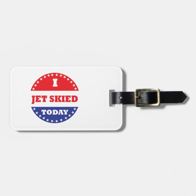 I Jet Skied Today Luggage Tag (Front Horizontal)