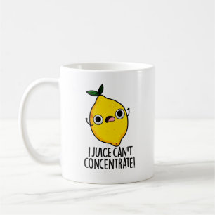 I Juice Can't Concentrate Funny Lemon Pun  Coffee Mug