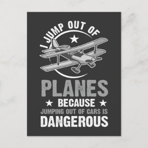 I Jump out of Planes Parachute Skydiving Humour Postcard