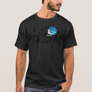 I Jump Stuff Figure Skating For Men Or Women Ice S T-Shirt