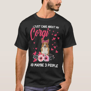 I Just Care About My Corgi Floral Corgi Dog T-Shirt