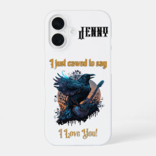 I Just Cawed... Customizable iPhone 16 Case