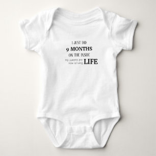 "I Just Did 9 Months On The Inside" Baby Bodysuit