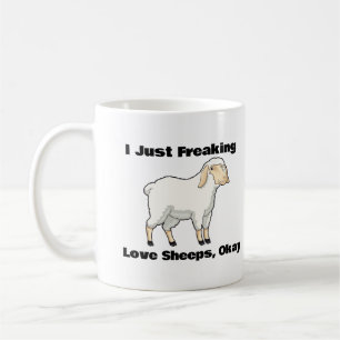 I Just Freaking Love Sheeps, Okay Coffee Mug