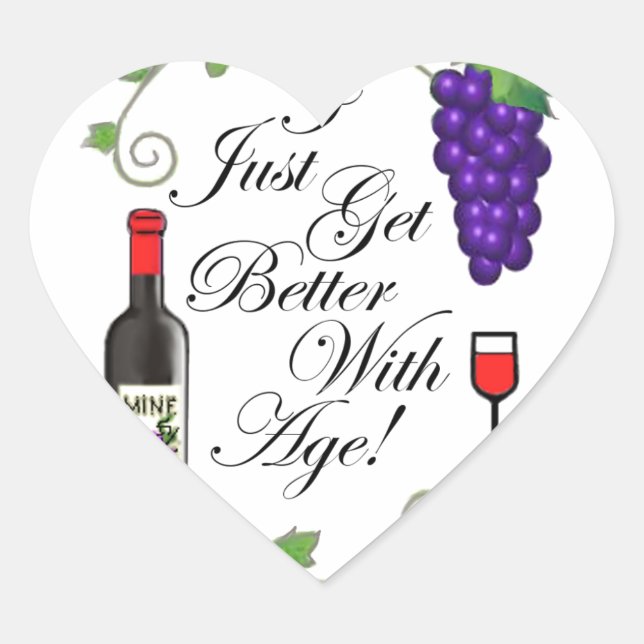 I Just Get Better With Age! Heart Sticker (Front)