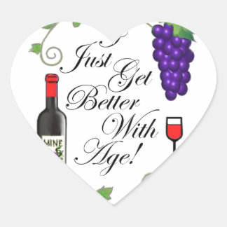 I Just Get Better With Age! Heart Sticker