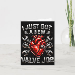 I Just Got A New Valve Job Heart Surgery Recovery Card