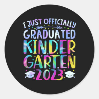 I Just Graduated Kindergen Graduation 2023 Classic Round Sticker