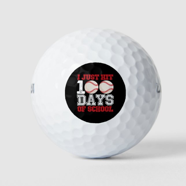 I Just Hit 100 Days of School Baseball Golf Balls (Front)