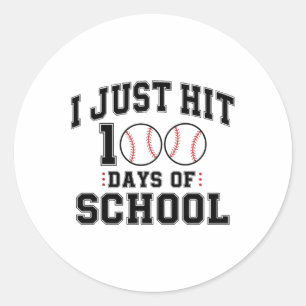I Just Hit 100 Days Of School Bysell 100th Day Of Classic Round Sticker
