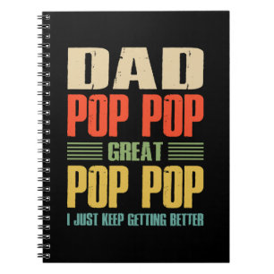  I Just Keep Getting Better Notebook