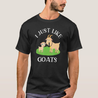 I Just Like Goats  Cute Farming Goat T-Shirt