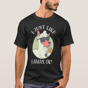 I Just Like Lamas  Cute Alpaka Lama T-Shirt