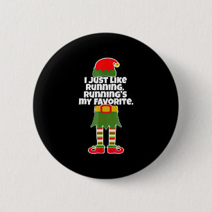 I Just Like to Run Running Runner Christmas Elf 2 Inch Round Button