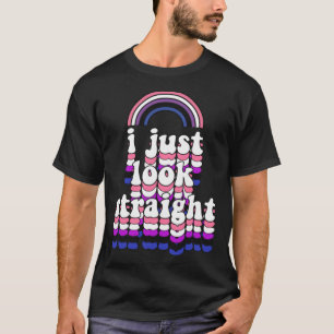 I Just Look Straight Cute Genderfluid Pride T-Shirt