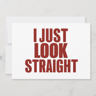 I Just Look Straight LGBT Gay Lesbian Pride Month Invitation
