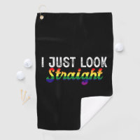 I Just Look Straight LGBT Rainbow Pride Month 