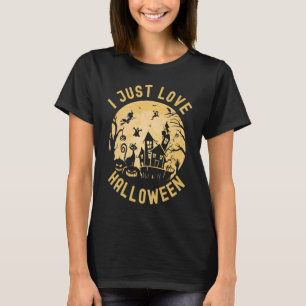 I Just Love Halloween Spooky Scary House Black Cat T-Shirt