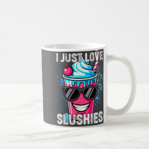 I Just Love Slushies Cool Fun Summer Slushy Drink Coffee Mug