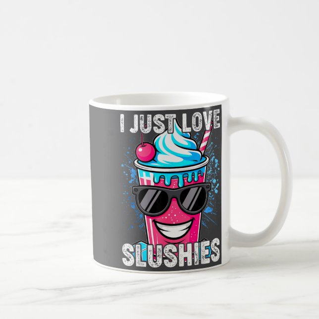 I Just Love Slushies Cool Fun Summer Slushy Drink  Coffee Mug (Right)