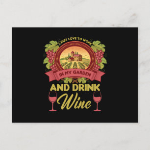 I Just Love To Work In My Garden Wine Plant Gift Postcard