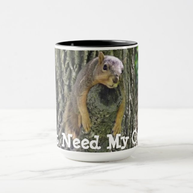 I Just Need My Coffee, Sleepy Squirrel Mug (Center)