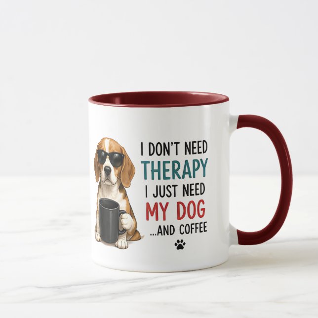 🐾 I Just Need My Dog Funny Quote 🐾 Mug (Right)