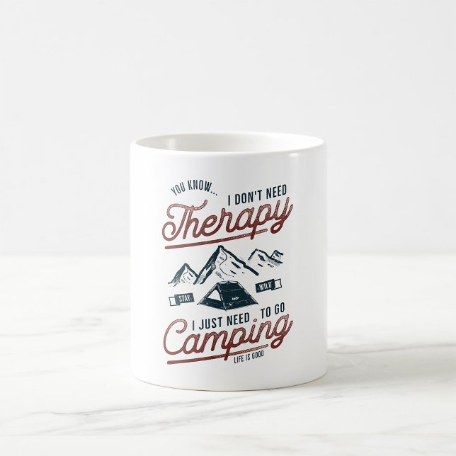 I Just Need To Go Camping Coffee Mug (Creator Uploaded)