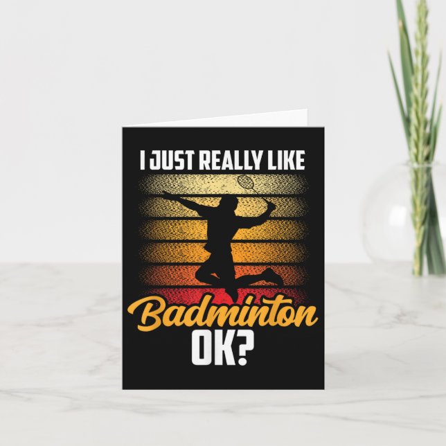 I Just Really Like Badminton Ok Match Team Player  Card (Front)