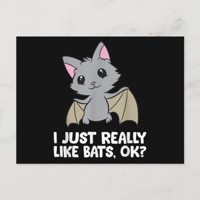 I Just Really Like Bats, Okay Funny Bat Lover Postcard (Front)