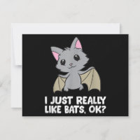 I Just Really Like Bats, Okay Funny Bat Lover