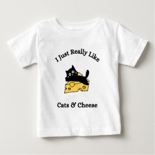 I Just Really Like Cats & Cheese Black Writing Baby T-Shirt
