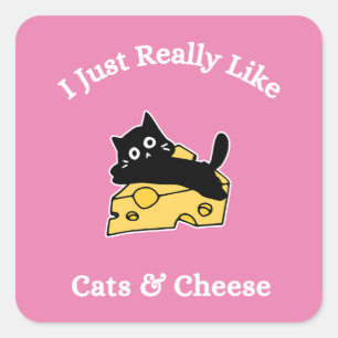I Just Really Like Cats & Cheese White Writing Square Sticker