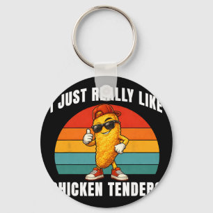 I Just Really Like Chicken Tenders Funny Boys Kids Keychain