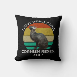I Just Really Like Cornish Rexes, OK? Throw Pillow