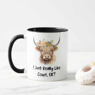 I Just Really Like Cows, OK? Cow Lover Mug