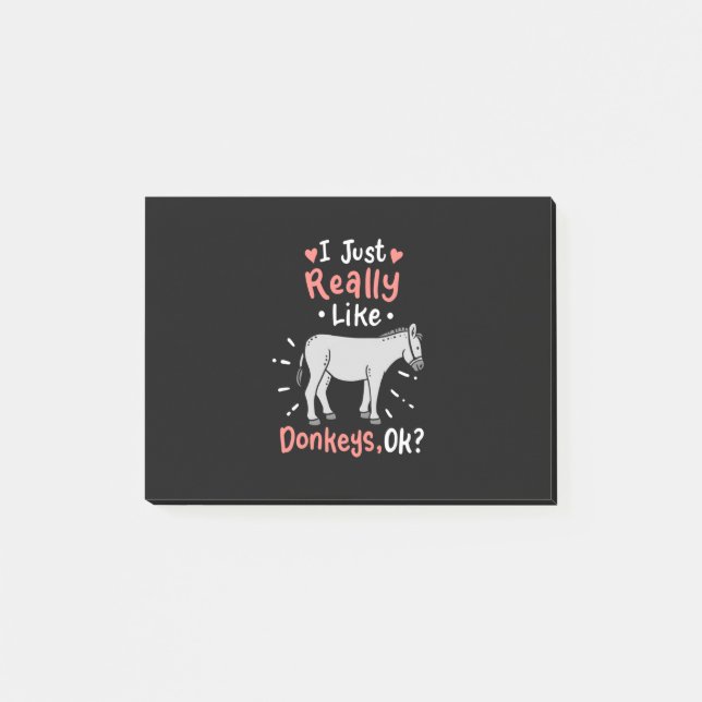 I Just Really Like Donkeys Post-it Notes (Front)