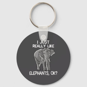 I Just Really Like Elephants Funny Elephant Lover Keychain