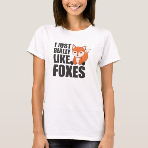 I Just Really Like Foxes Cute Animals Orange Fox T-Shirt