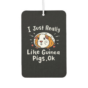 I Just Really Like Guinea Guinea Pig Kawaii Air Freshener