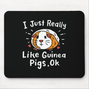 I Just Really Like Guinea Guinea Pig Kawaii Mouse Pad