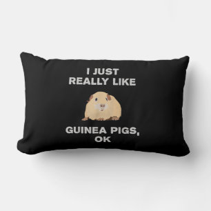 I Just Really Like Guinea Pigs Ok Funny Guinea Pig Lumbar Pillow