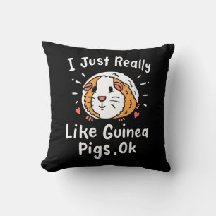 I Just Really Like Guinea Pigs Throw Pillow