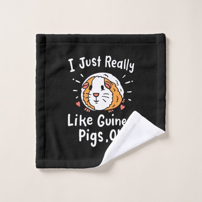 I Just Really Like Guinea Pigs Wash Cloth (Wash Cloth)