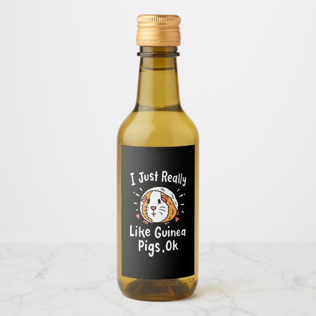 I Just Really Like Guinea Pigs Wine Label (Front)