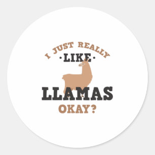 I Just Really Like Llamas Funny Quote Sticker