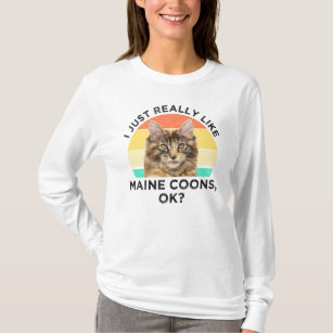 I Just Really Like Maine Coons, Ok? T-Shirt