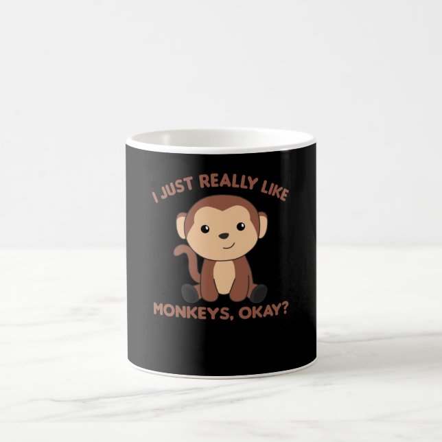 I Just Really Like Monkeys, Okay - Sweet Monkey Coffee Mug (Center)