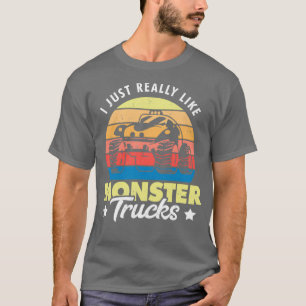 I just really like Monster Trucks T-Shirt